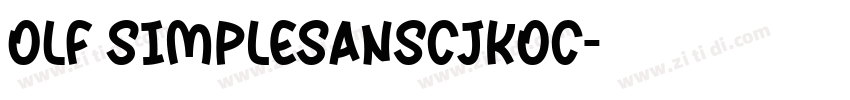 OLF SimpleSansCJKOC字体转换